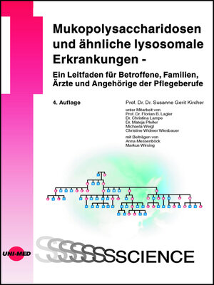 cover image of Mukopolysaccharidosen und ähnliche lysosomale Erkrankungen--Ein Leitfaden für Betroffene, Familien, Ärzte und Angehörige der Pflegeberufe